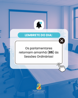 Recesso encerrado: Legislativo Municipal volta aos trabalhos nesta semana